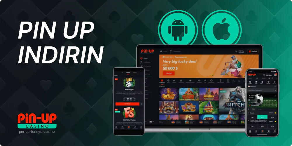 Türkiye'den oyuncular için Pin Up mobil uygulaması