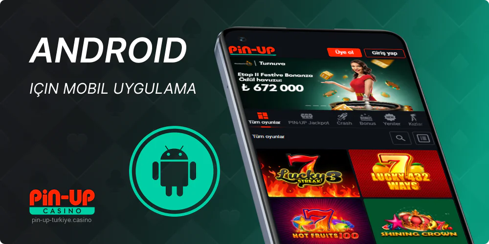 Android için PinUp TR mobil uygulaması