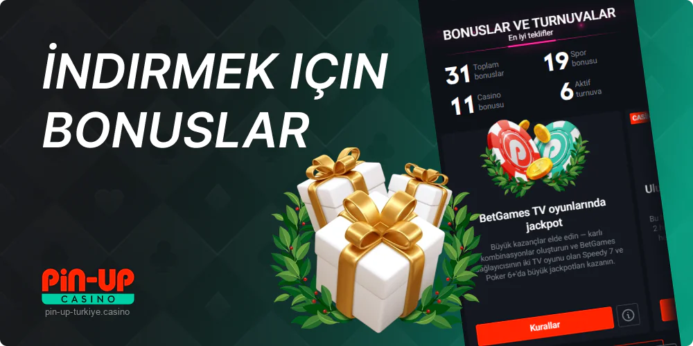 Pin Up Türkiye mobil uygulamasındaki bonuslar