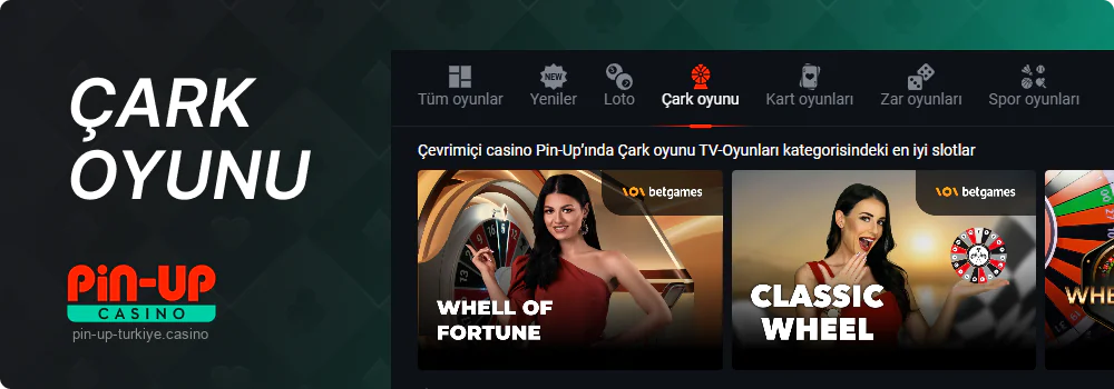 Pin Up Türkiye Online Casino'da Çark oyunu