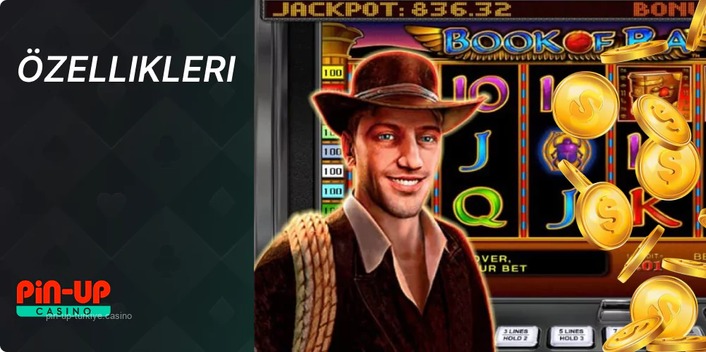 Pin Up Book of Ra oyun, olağan unsurların yanı sıra özel özellikler de sunuyor