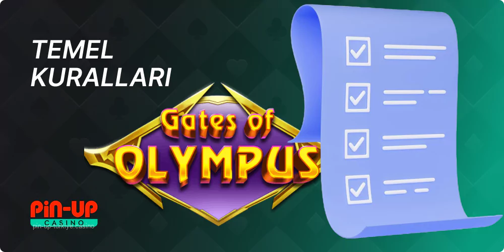 Pin Up Gates of Olympus Temel Kuralları